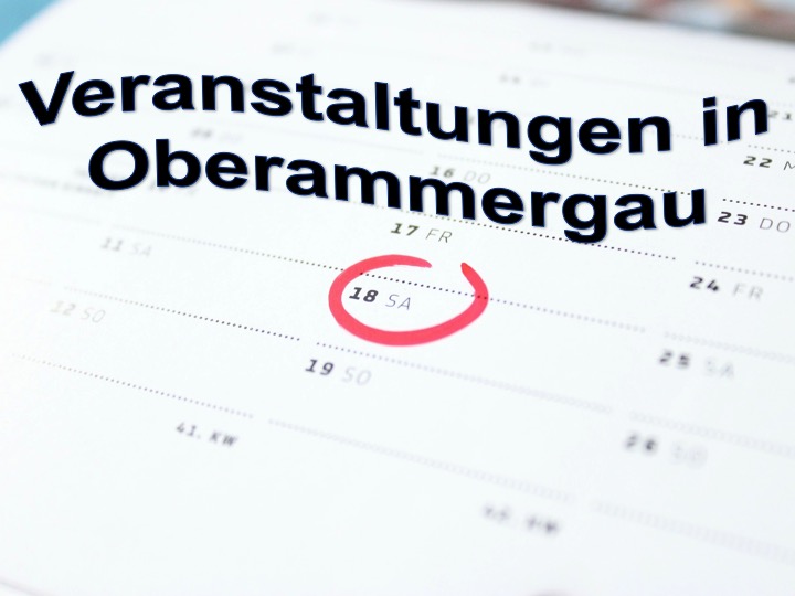 Events - Veranstaltungen Oberammergau